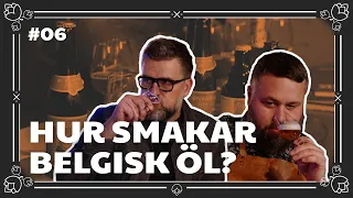 VÄRLDENS BÄSTA ÖL-LAND "HUR SMAKAR BELGISK ÖL?"