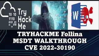 TRYHACKME Follina MSDT complete walkthrough for CVE-2022-30190