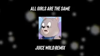 All Girls Are The Same (Juice WRLD Remix) | Ciarán