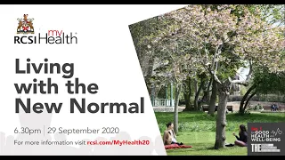 RCSI MyHealth: Living with the New Normal