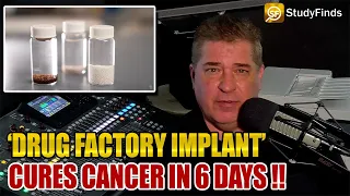‘Drug Factory’ Implants Successfully Cure Certain Cancers In Just 6 Days!
