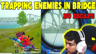 Trapping Enemies in Bridge after Long time