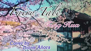 Tong Hua (Fairy Tale) Guang Liang (Dione cover)