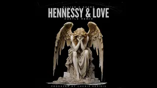 ELLIZE X SASKE - HENNESSY & LOVE (Hustle Remix) (Produced by Charis Kesidis)
