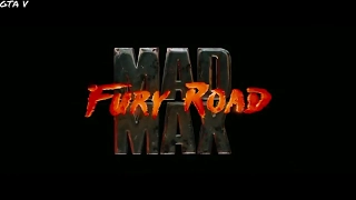 Mad Max Fury Road (Gta V Rockstar Editor )