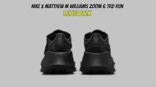 Nike x Matthew M Williams Zoom 6 TRD Run Triple Black