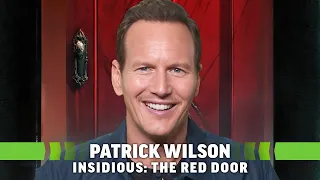 Patrick Wilson Interview: Why Insidious The Red Door for His Directorial Debut?