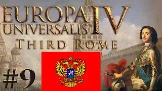 EU4 - Third Rome - PART #9 - Muscovy - Europa Universalis 4 Grand Strategy