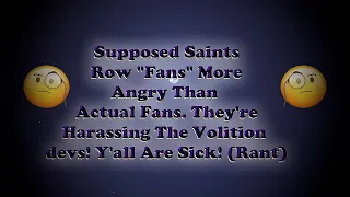 Saints Row "Stans" Viciously Harass Volition Devs After Studio Closed Down. Y'all Are Sick! [Rant]