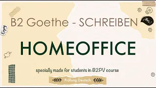 HOMEOFFICE Von Zuhause aus arbeiten - B2 Forumsbeitrag Schreiben Teil 1 Goethe Zertifikat