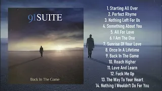 91 Suite - Back In The Game [Full Album]