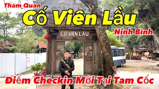 Cố Viên Lầu - Ninh Bình 2023 | Làng Quê Bắc Bộ Thu Nhỏ Giữa Lòng Ninh Bình