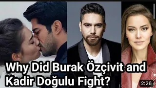 Burak Ozcivit and qadir dogulu fight for Neslihan atagul | What is the reason behind this 😳