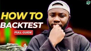 HOW TO BACKTEST YOUR TRADING STRATEGY (complete tutorial)