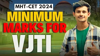 Marks required to get into VJTI College Mumbai | Kitne marks pe VJTI College milega | MHT-CET 2024