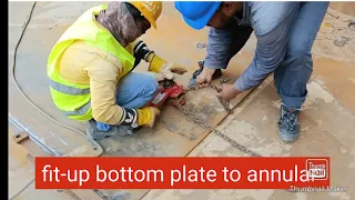 fit-up bottom plate to annular