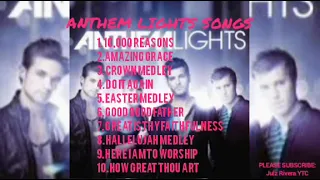 Anthem Lights Christian Songs | Nonstop Christian Songs