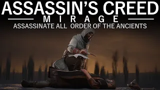 ASSASSIN'S CREED MIRAGE - Assassinate all Order of the Ancients members