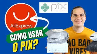 COMO PAGAR COM PIX NO ALIEXPRESS - MÉTODO DE PAGAMENTO SEGURO, RÁPIDO E FÁCIL