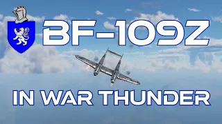 Bf-109Z [RARE] In War Thunder : A Basic Review