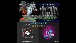 Piece Of Your Heart vs Insomnia vs Bounce Generation vs Let Me Go (Afrojack Mashup) DJ KIONA REMAKE