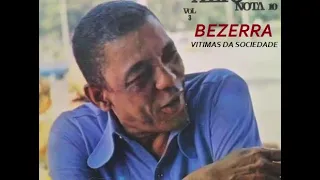 Bezerra - Vitimas da sociedade