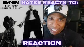 EMINEM HATER REACTS TO: "Don't Front" feat. Buckshot (REACTION)