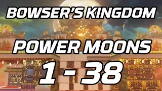 [Super Mario Odyssey] Bowser's Kingdom Power Moons 1 - 38 Guide