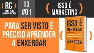 Isso é Marketing - Seth Godin | T3#001