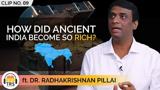 Story Behind The RICH Heritage Of Ancient India ft. Dr. Radhakrishnan Pillai | TheRanveerShow Clips