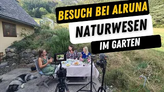 Besuch bei Alruna 1 Gärtnern mit Elementarwesen