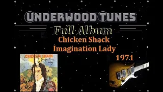 Chicken Shack ~ Imagination Lady ~ 1971~ Full Album