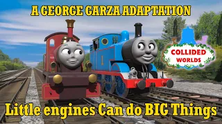 Little engines Can do BIG Things