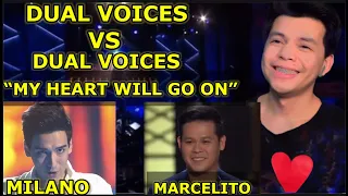 MARCELITO VS. MILANO SINGING "MY HEART WILL GO ON" | NOT JUDGING, JUST SEEING THE DIFFERENCE | REACT