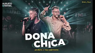 Dona Chica - Augusto & Rafael (Letra)