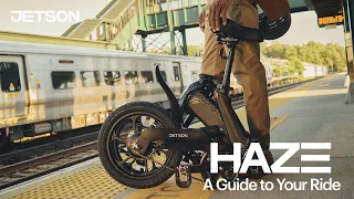 Jetson Haze – A Guide to Your Ride