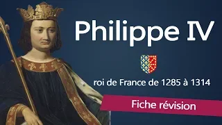 Fiche révision : Philippe IV le bel - roi de France