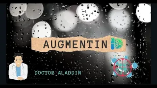 AUGMENTIN - DOCTOR ALADDIN -(2020)