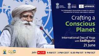 International Day of Yoga with Sadhguru at @UNESCO  Crafting a Conscious Planet