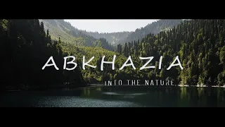 ABKHAZIA | INTO THE NATURE