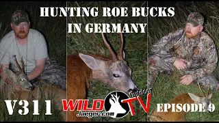 Season 1 Episode 9 - Hunting Roe Bucks In Germany (Rehbockjagd in Deutschland) V311