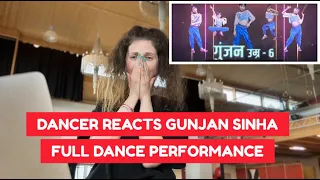 DANCER REACTS GUNJAJ SINHA FULL DANCE PERFORMANCE *YOUR REQUEST*