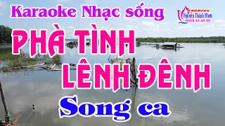 Karaoke PHÀ TÌNH LÊNH ĐÊNH - SONG CA ( Đan Trường Ft Tố My )