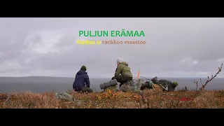 Puljun erämaa. Ruskaa ja rankkoo maastoo.