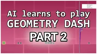 💻 AI learns to play Geometry Dash PART 2 (Custom levels)