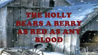"THE HOLLY AND THE IVY" CHRISTMAS SONG WITH LYRICS