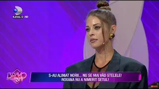 Bravo, ai stil! - S-au aliniat norii... Nu se mai vad stelele! Roxana nu a nimerit setul!