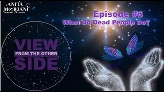 What Do Dead People Do? - View from the Other Side, Episode 6