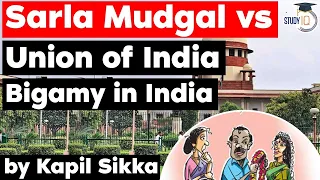 Sarla Mudgal vs Union of India Case - Laws on bigamy in India - Jharkhand Judiciary Service Exam