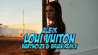 ALBIK - LOUI VUITON (BartNoize & BRiAN Remix) Disco Polo 2022